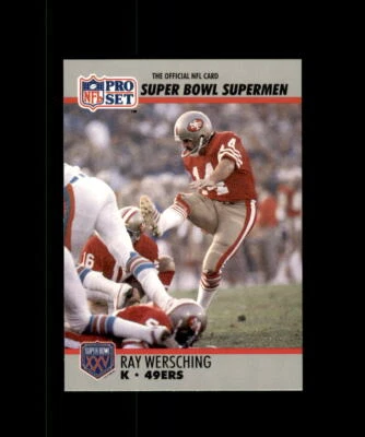 RAY WERSCHING SAN FRANCISCO 49ERS 1990 PRO SET SUPER BOWL SUPERMEN #124 MINT - Image 1 of 2