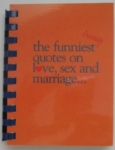 Tolle Zitate Die lustigsten druckbaren Zitate über Liebe Sex und Ehe 1984 - Bild 1 von 6