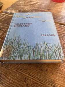 1927 Tales From Birdland by T. Gilbert Pearson (Hardback) - Picture 1 of 9