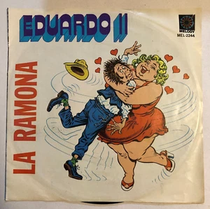 EDUARDO II - LA RAMONA - MEXICAN 7¨ SINGLE, PS, LATIN ROCK - Picture 1 of 4