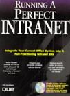 Running a Perfect Intranet By Que Development Group