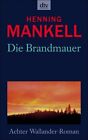 Die Brandmauer Henning Mankell, Wolfgang Butt