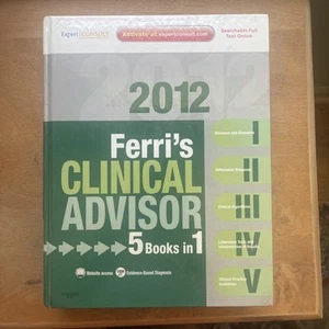 Ferri's Clinical Advisor 2012 : 5 Books in 1, Expert Consult - online and print - Picture 1 of 6