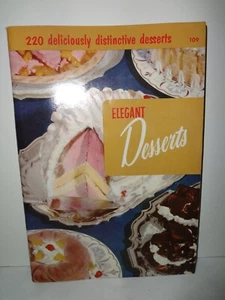 Elegant Deserts Cookbook - Culinary Arts Institute - 1955 - Picture 1 of 16
