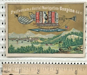 Victorian Trade Card Perfection Of Aerial Navigation Soapine Did It! Luftschiff - Bild 1 von 2