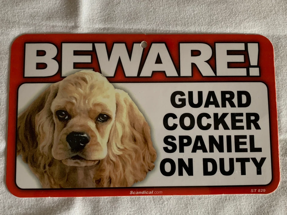 BEWARE GUARD DOG COCKER SPANIEL ON DUTY PLASTIC LAMINATED SIGN NEW - Image 1 of 1