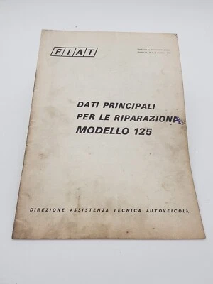 Manuale officina Fiat 125 Special e Berlina dati principali per riparazioni 1970 - Immagine 1 di 4