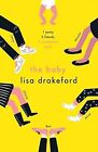 The Baby, Drakeford, Lisa, Used; Good Book