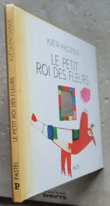 Le Petit Roi Des Fleurs Pacovska Kveta éd Ecole des Loisirs 1993 enfantina - Bild 1 von 6