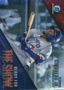 2019 Bowman Chrome Baseball Ready for the Show Insert Singles - You Choose