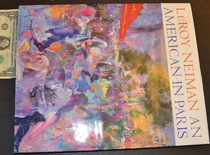An American in Paris by LeRoy Neiman (1994, Hardcover) - Picture 1 of 1