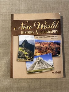 Abeka 6th Grade New World History and Geography Student Textbook - Picture 1 of 6