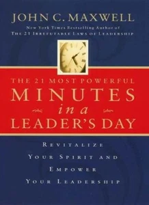 The 21 most powerful minutes in a leader's day: Revitalize Your  - Picture 1 of 1