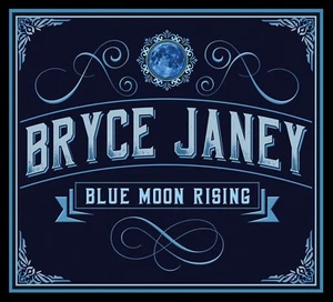 Bryce Janey - Blue Moon Rising CD (Awesome Blues/Rock Guitar Disc) - Bild 1 von 1