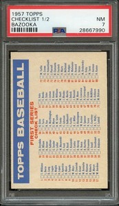 1957 TOPPS BASEBALL CHECKLIST 1/2 BAZOOKA PSA NM 7