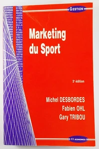 Marketing du Sport 3e Edition Michel Desbordes Economica 2004 - Bild 1 von 2