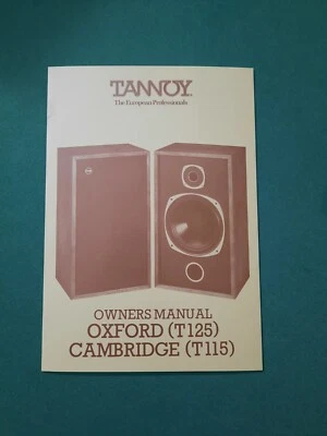 TANNOY T-115 T-125 OWNERS MANUAL -  MANUALE USO ORIGINALE OXFORD CAMBRIDGE - Immagine 1 di 4