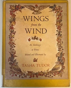 Wings From The Wind 1964 Tasha Tudor 1st Edition Anthology Poems Vintage Classic - Imagen 1 de 4