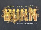 Boston Crusaders Shirt Mens Large Now She Must Burn 2017 Drum & Bugle Adult A06