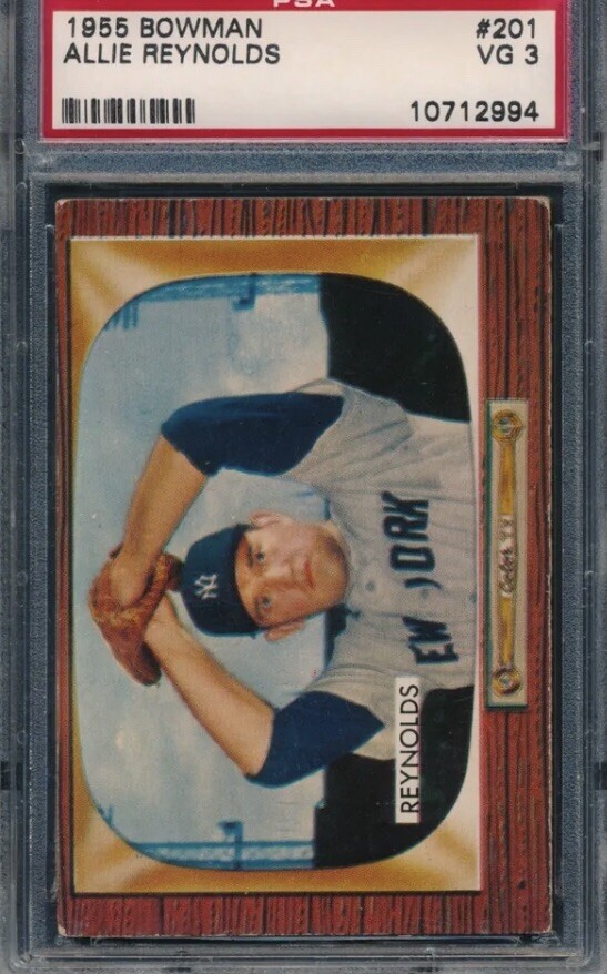 1955 BOWMAN #201 ALLIE REYNOLDS PSA 3 VG
