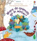 First Questions and Answers: Where Do Animals Go In Winter? | Katie Daynes