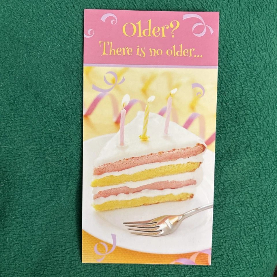 Leanin’ Tree Birthday Greeting Card “Older? There Is No Older…” - Image 1 of 4