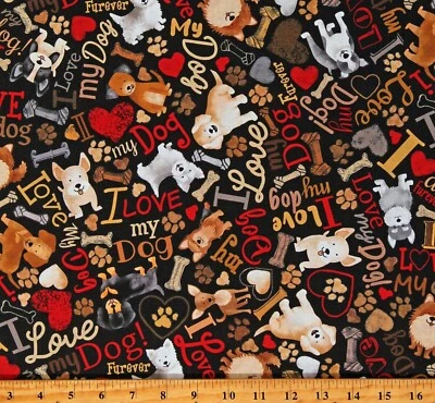 BTHY Happiness Has Paws I Love My Dog Forever Cotton Fabric By The HALF Yard - Image 1 of 2