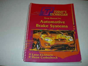 TODAY'S TECHNICIAN. SHOP MANUAL for AUTOMOTIVE BRAKE SYSTEMS! - Picture 1 of 2