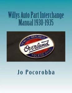 Manual de intercambio de piezas WILLYS 1930-1935 ~Encontrar e identificar piezas originales~NUEVO - Imagen 1 de 1