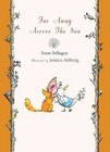 Far Away Across the Sea, Tellegen, Toon, Very Good Book