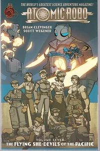 ATOMIC ROBO VOL 7 DIAVOLI VOLANTI DEL PACIFICO SOFTCVR GN TPB POST WWII NUOVO - Foto 1 di 1