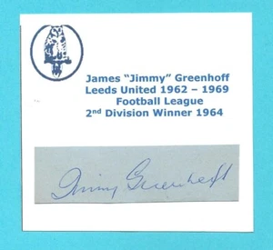 JIMMY GREENHOFF LEEDS UNITED FC 1963-68 EX BIRMINGHAM ORIGINAL AUTOGRAPHED CARD - Picture 1 of 2