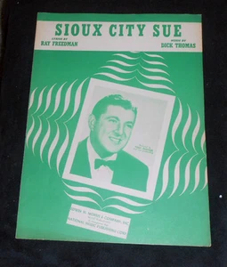 SIOUX CITY SUE -1945 Noten von Ray Freedman und Dick Thomas - Bild 1 von 3
