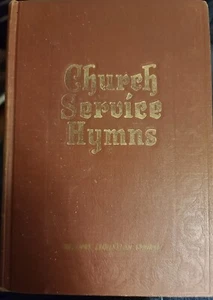 Church Service Hymns • Christian Church Hymnal Song Book • Collectible • 1948 - Picture 1 of 3