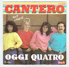 Oggi Quatro Vinyl 45 RPM Cantero Hit Italy L'Amore Viene E VA - Ibach Lovers