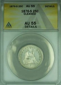 1876-S Sedili Liberty quarto argento 25c ANACS AU-55 dettagli puliti - Foto 1 di 2