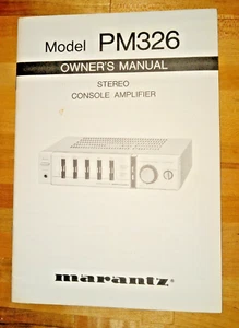 MARANTZ ORIGINAL MODEL PM326 STEREO CONSOLE AMPLIFIER OWNERS MANUAL NOT A COPY - Bild 1 von 1