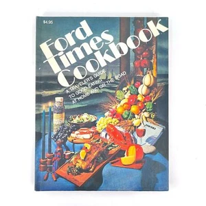 Ford Times Cookbook Volume 6 Vintage Ford Motor Company 1974 Advertising Promo - Picture 1 of 9