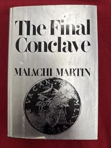 THE FINAL CONCLAVE - Malachi Martin - 1978 - Catholic novel 1st Edition 2nd - Picture 1 of 7