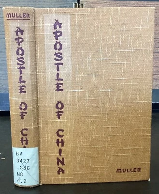 1937 Apostle of China: Samuel Isaac Joseph Schereschewsky by James Arthur Muller - Image 1 of 4
