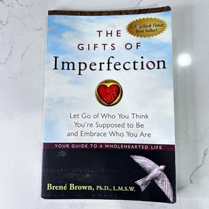 The Gifts of Imperfection Brené Brown Ph.D. L.M.S.W. - Picture 1 of 6