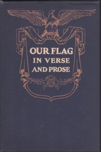 Our Flag in Verse and Prose by Robert Haven Schauffler-1917- Very Good - Imagen 1 de 1