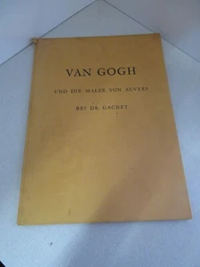 Van Gogh und die Maler von Auvers Bei Dr. Gachet by Rene Huyghe. In German. - Picture 1 of 17