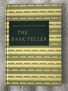 THE BANK TELLER American Institute of Banking HC edición 1963 - Imagen 1 de 4