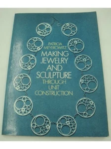 PATRICIA MEYEROWITZ making jewelry and sculpture - Through unit construction - B - Imagen 1 de 6