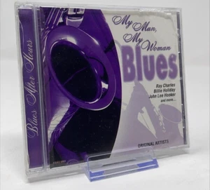 My Man, My Woman Blues By Various Artists (CD, 2000) - Picture 1 of 3
