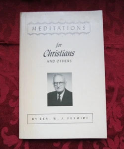 Meditations for Christians and Others by Rev. W.J. Fesmire, 1964 Signed - Picture 1 of 4