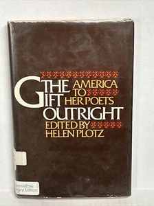 The Gift Outright : America to Her Poets by Helen Plotz (Hardcover) - Imagen 1 de 11