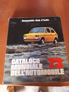 CATALOGO MONDIALE DELL'AUTOMOBILE 73 Automobile Club Italia  NV - Picture 1 of 2
