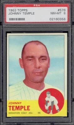1963 Topps 576 Johnny Temple.  PSA 8 NMMT.  LAST CARD IN SET.  (TX0358). - Image 1 of 2